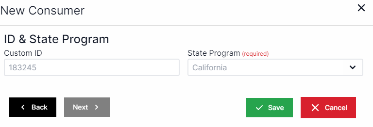 New consumer pop-up with Custom ID test box to the left and State Program drop-down box to the right. On the bottom left are Back and Next buttons. On the bottom right are the Save and Cancel buttons.