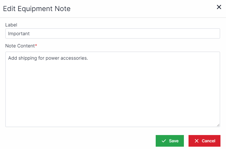 Edit equipment note pop-up with a label text field and a note content text field below.  The Save and Cancel buttons are in the right bottom corner.