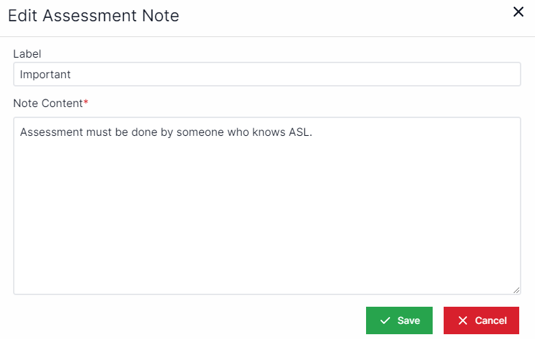 Edit assessment note pop-up with a text box for label at the top.  Below there is a text box for note content.  In the bottom right there are the Save and Cancel buttons.