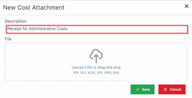 New Cost Attachment pop-up with a text box for description at the top, a box to upload a file or drag and drop in the middle, and Save or Cancel buttons on the bottom right.