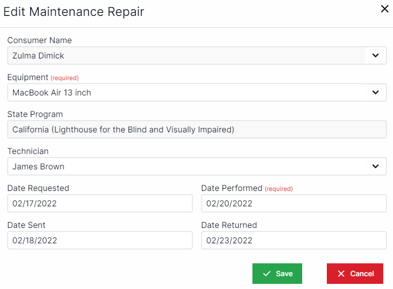 Edit  maintenance and repair pop-up with consumer drop-down at the top and equipment drop-down below that.  State program drop-down is below equipment.  Below state program is a drop-down for technician.  Below that to the left is date requested, to the right of date requested is date performed. below date requested is date sent, to the right of date sent is date returned. In the bottom right are the Save and cancel buttons.