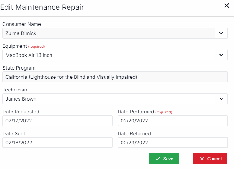 Edit maintenance and repair pop-up with consumer drop-down at the top and equipment drop-down below that.  State program drop-down is below equipment.  Below state program is a drop-down for technician.  Below that to the left is date requested, to the right of date requested is date performed. below date requested is date sent, to the right of date sent is date returned.  In the bottom right are the Save and cancel buttons.