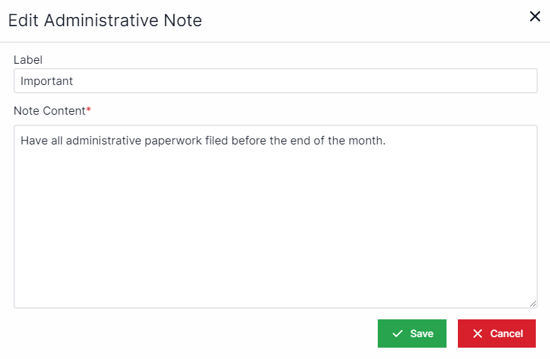 Edit Administrative note pop-up has a Label with a text box at the top and below that a note content text box. Below that in the bottom right are the Save and Cancel buttons.