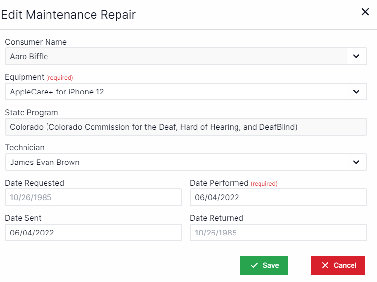 Edit maintenance and repair pop-up with consumer drop-down at the top and equipment drop-down below that. State program drop-down is below equipment. Below state program is a drop-down for technician. Below that to the left is date requested, to the right of date requested is date performed. below date requested is date sent, to the right of date sent is date returned. In the bottom right are the Save and cancel buttons.