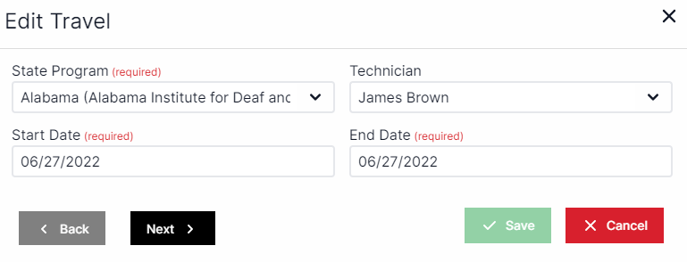 New travel pop-up with State program drop-down box on top left, Technician drop-down box on top right, start date underneath state program, end date underneath technician, buttons for Next and back on bottom left, buttons for Save and Cancel on bottom right