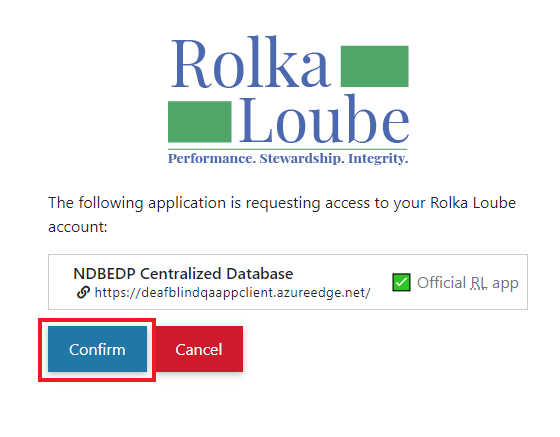 Rolka Loube logo with the words the following application is requesting access to your account NDBEDP Centralized Database below that there is a Confirm button highlighted by a red box to the left and a cancel button to the right.