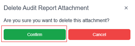 delete audit report attachment pop-up window with confirm button highlighted