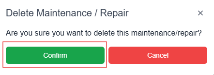 Delete maintenance and repair pop-up window with confirm button highlighted 
