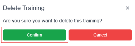 Delete training pop-up menu with confirm button highlighted 