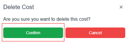 Delete cost pop-up window with confirm button highlighted