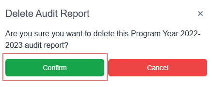 Delete audit report pop-up window with confirm button highlighted